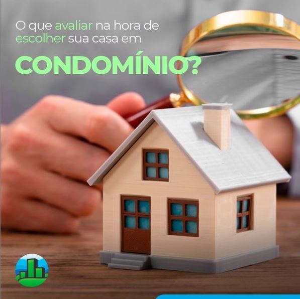 O que avaliar na hora de escolher a sua casa em um condomínio?