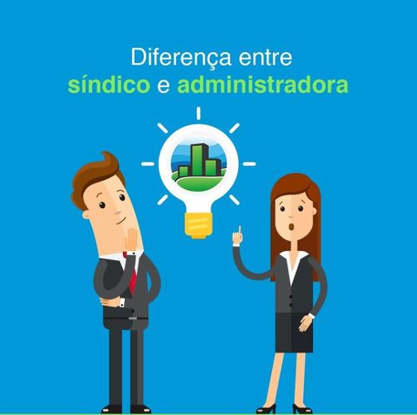 Diferença entre síndico e administradora 